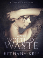 Worth of Waste: DeLuca Duet, #2