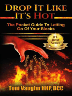 Drop It Like It's Hot: The Pocket Guide to Letting Go of Your Blocks