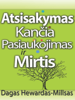 Atsisakymas, kančia, pasiaukojimas ir mirtis