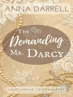 The Demanding Mr. Darcy: A Pride & Prejudice Sensual Intimate: Love Comes To Pemberley