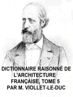 Dictionnaire Raisonne de l'Architecture Francaise, Tome 5