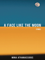 A Face Like the Moon: Stories