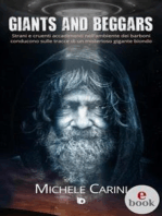 Giants and Beggars: Strani e cruenti accadimenti nell'ambiente dei barboni conducono sulle tracce di un misterioso gigante biondo