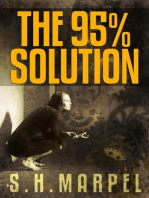 The 95% Solution: Ghost Hunters Mystery Parables