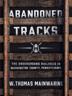Abandoned Tracks: The Underground Railroad in Washington County, Pennsylvania