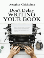 Don't Delay Writing Your Book