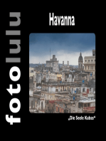 Havanna: Die Seele Kubas