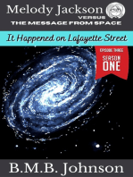 Melody Jackson v. the Message from Space It happened on Lafayette Street (Season One - Book Three)