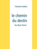 le chemin du destin: les deux freres