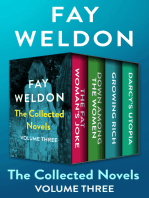 The Collected Novels Volume Three: The Fat Woman's Joke, Down Among the Women, Growing Rich, and Darcy's Utopia