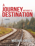 A Journey Without a Destination
