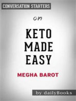 Keto Made Easy: 100+ Easy Keto Dishes Made Fast to Fit Your Life by Megha Barot | Conversation Starters