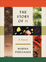 The Story of H: A Novel