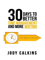 30 Days to Better Time Management and More Writing