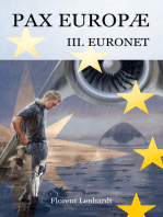 Pax Europæ 3. Euronet