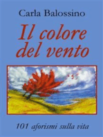 Il colore del vento. 101 aforismi sulla vita