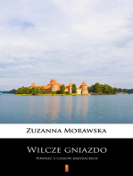 Wilcze gniazdo: Powieść z czasów krzyżackich