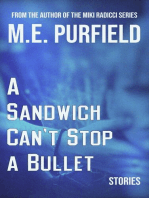 A Sandwich Can't Stop A Bullet