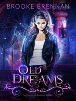 Old Dreams: The Tangled Dreams Series, #3