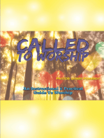 Called to Worship: An Instructional and Practical Guide to Worship