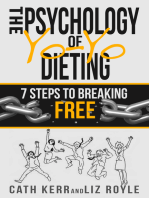 The Psychology of YoYo Dieting: 7 Steps to Breaking Free