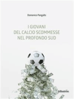 I giovani del calcio scommesse nel profondo Sud