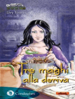 Tre maghi alla deriva