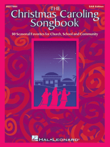The Christmas Caroling Songbook: 50 Christmas Favorites for Church, School and Community