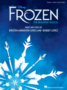 Disney's Frozen - The Broadway Musical: Piano/Vocal Selections