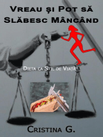 Vreau si Pot sa Slabesc Mancand