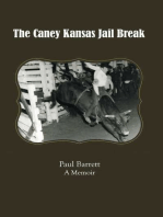 The Caney Kansas Jail Break