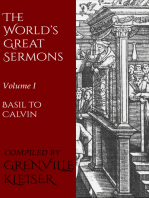 The World's Great Sermons: Volume I—Basil to Calvin