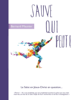 Sauve Qui Peut: Le Salut en Jésus-Christ en question