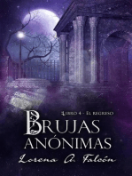 Brujas anónimas - Libro IV - El regreso: Brujas anónimas, #4