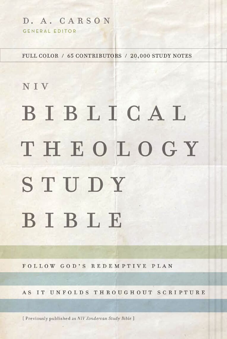 NIV, Biblical Theology Study Bible by Andrew David Naselli, Zondervan