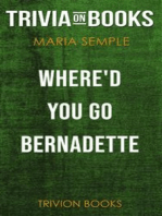 Where'd You Go, Bernadette by Maria Semple (Trivia-On-Books)