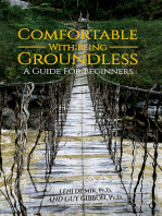 Comfortable With Being Groundless