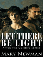 Let There Be Light: After the Coming, #2