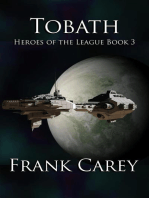 Tobath: Heroes of the League, #3