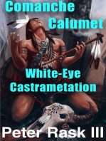 Comanche Calumet - White-Eye Castrametation