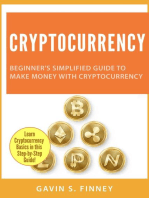 Cryptocurrency: Beginner's Simplified Guide to Make Money with Cryptocurrency: Cryptocurrency Investing Series, #1