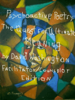 Psychoactive Poetry:: The Quest for Ultimate Meaning Facilitator/Counselor Edition