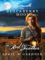 The Red Feather: Beneath the Blackberry Moon, #1