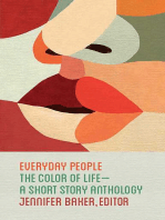 Everyday People: The Color of Life--a Short Story Anthology