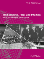 Radiochemie, Fleiß und Intuition: Neue Forschungen zu Otto Hahn