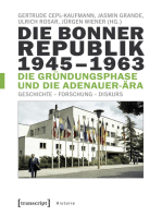 Die Bonner Republik 1945-1963 - Die Gründungsphase und die Adenauer-Ära: Geschichte - Forschung - Diskurs