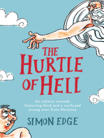The Hurtle of Hell: An Atheist Comedy Featuring God and a Confused Young Man from Hackney