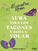 Aura tira los tacones y echa a volar (Serie Aura 2)