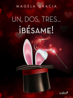 Un, dos, tres... ¡Bésame!