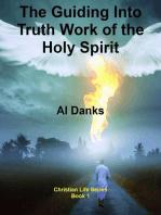The Guiding Into Truth Work of the Holy Spirit: Christian Life Series, #1